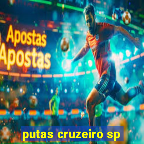 putas cruzeiro sp