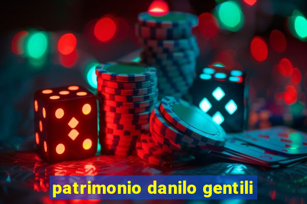 patrimonio danilo gentili