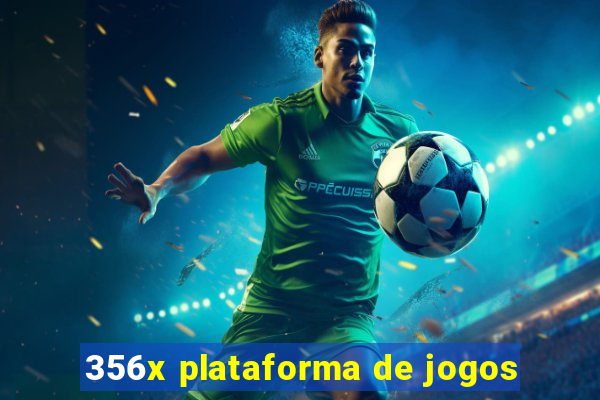 356x plataforma de jogos