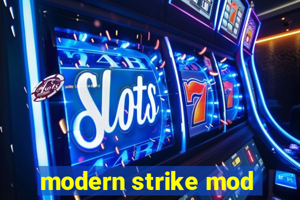 modern strike mod