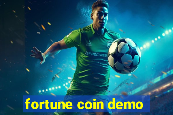 fortune coin demo