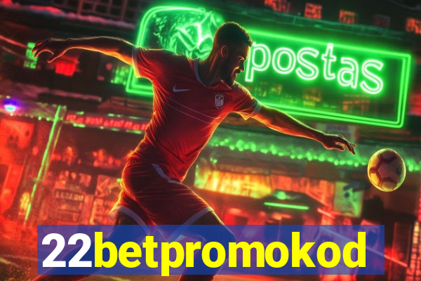 22betpromokod