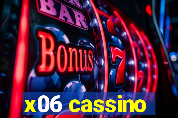 x06 cassino