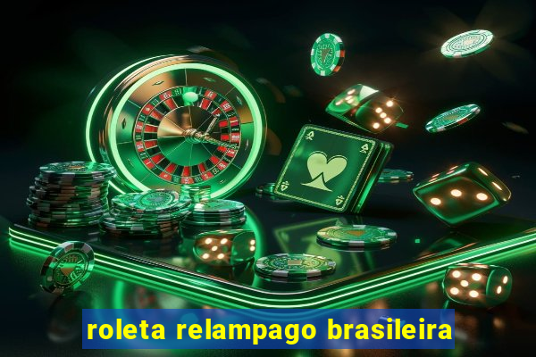 roleta relampago brasileira