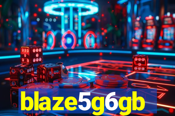 blaze5g6gb