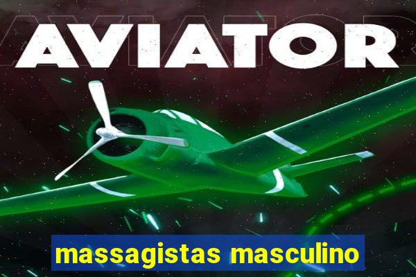 massagistas masculino