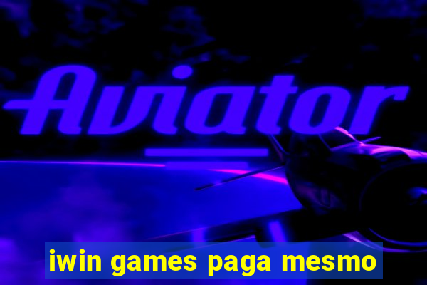 iwin games paga mesmo