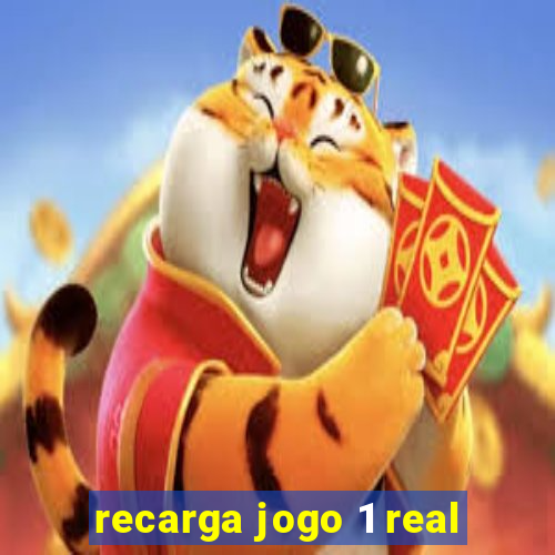 recarga jogo 1 real