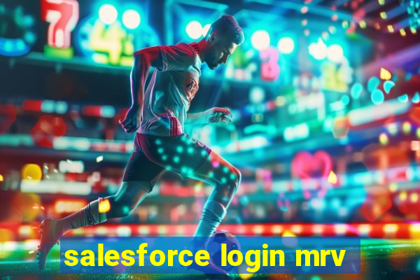 salesforce login mrv