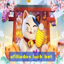 afiliados luck bet