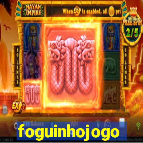 foguinhojogo