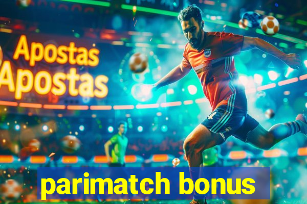 parimatch bonus