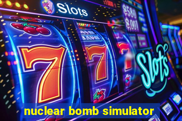 nuclear bomb simulator