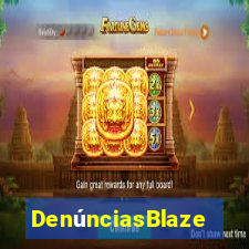 DenúnciasBlaze