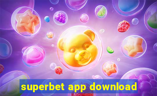 superbet app download