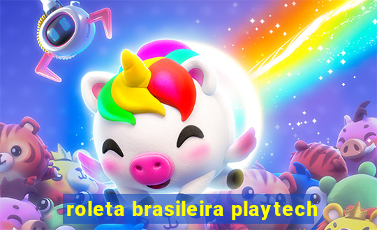 roleta brasileira playtech