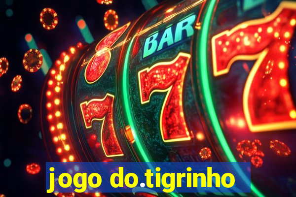 jogo do.tigrinho