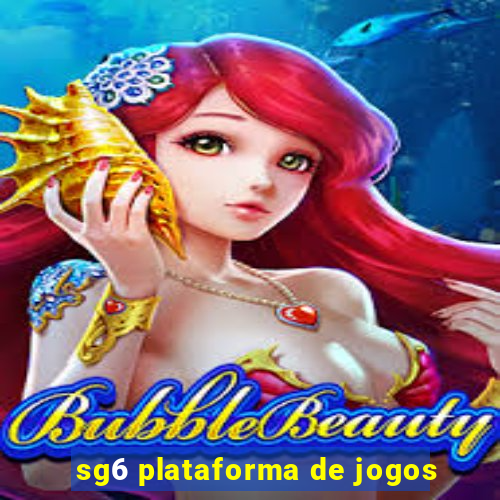 sg6 plataforma de jogos