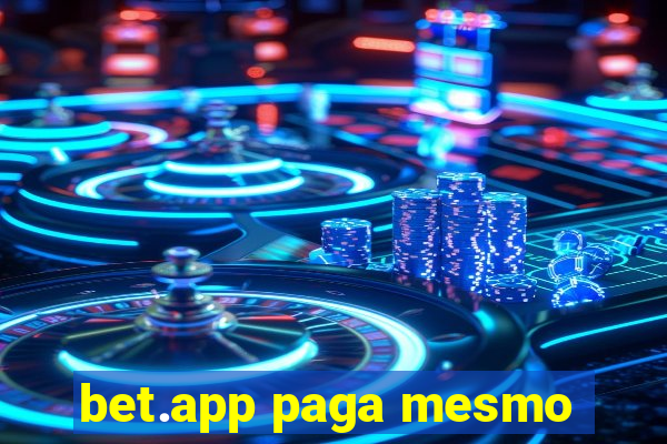 bet.app paga mesmo