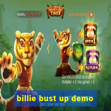 billie bust up demo