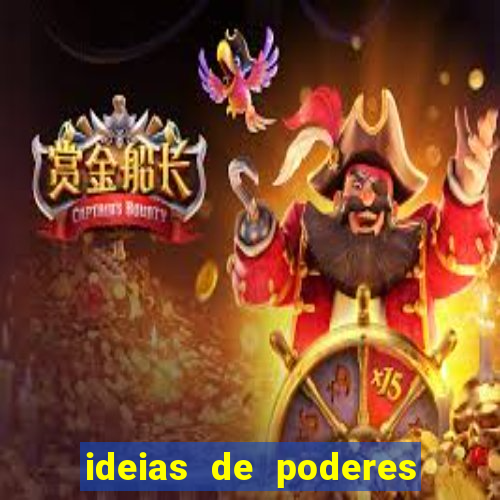 ideias de poderes para personagens