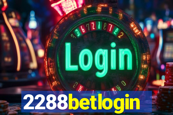 2288betlogin