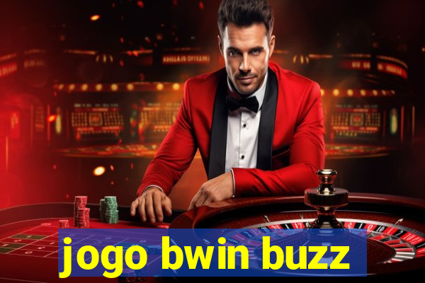 jogo bwin buzz