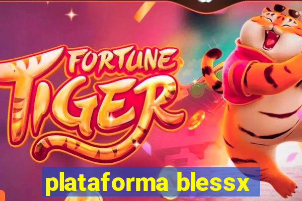 plataforma blessx