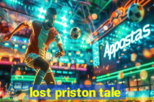 lost priston tale