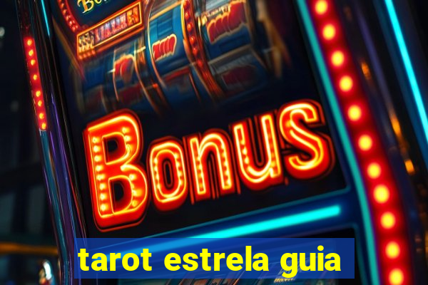 tarot estrela guia