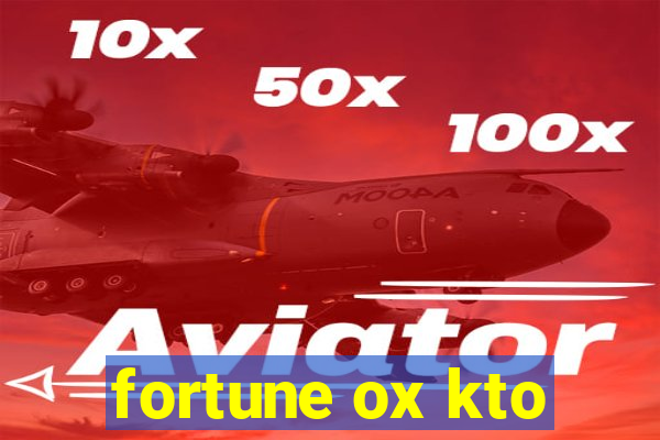 fortune ox kto