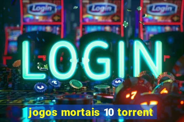 jogos mortais 10 torrent