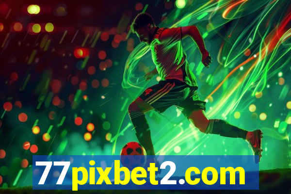 77pixbet2.com