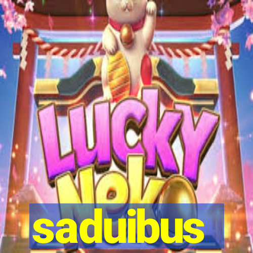 saduibus