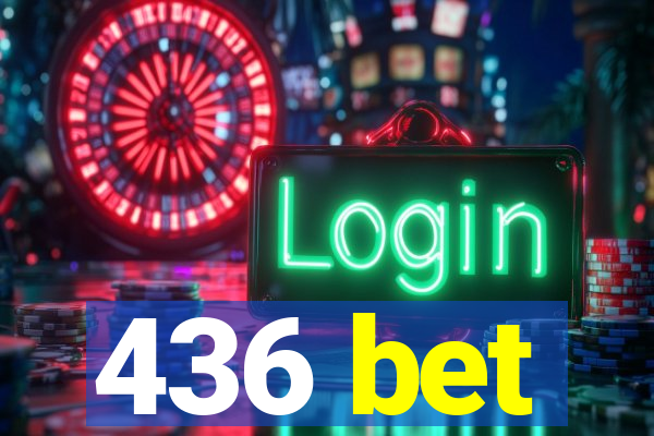 436 bet