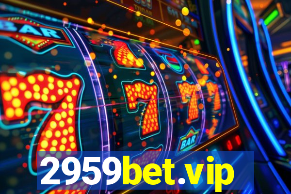 2959bet.vip