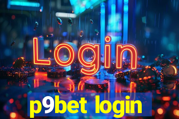 p9bet login