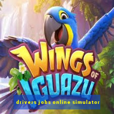 drivers jobs online simulator