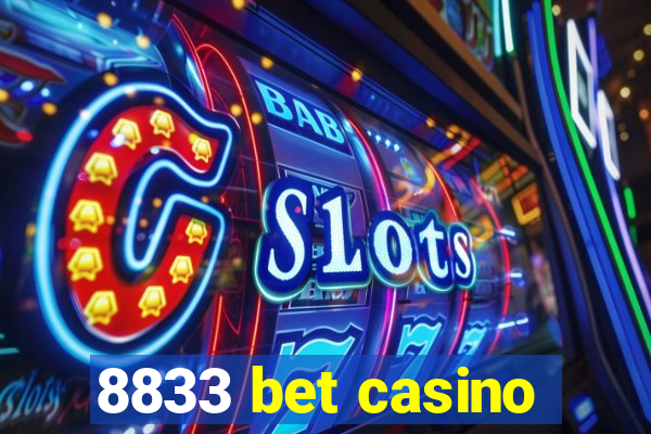 8833 bet casino