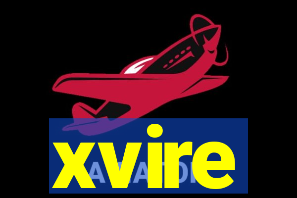 xvire