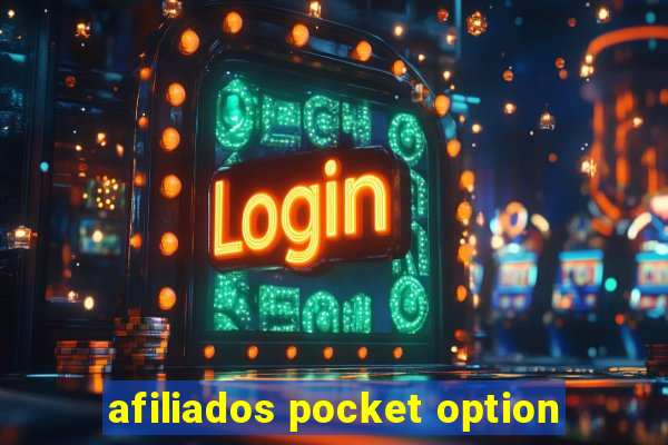 afiliados pocket option