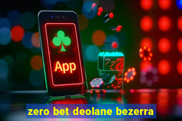 zero bet deolane bezerra