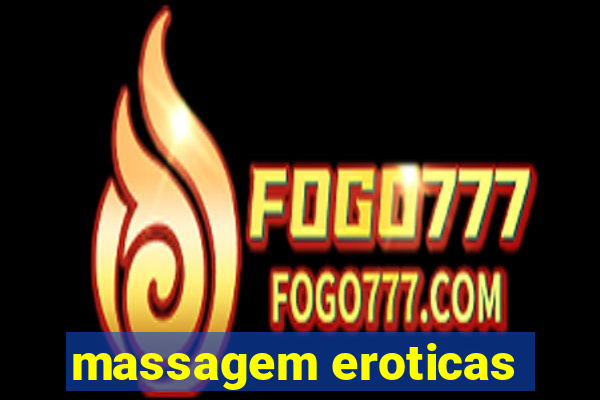 massagem eroticas