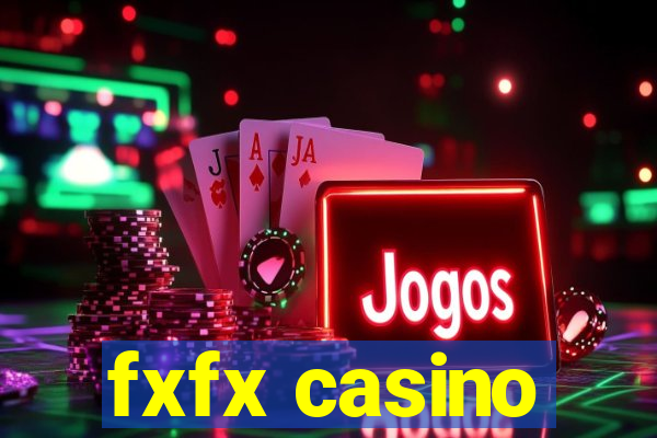 fxfx casino