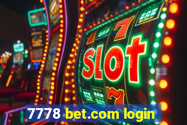 7778 bet.com login