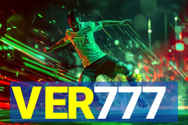 VER777