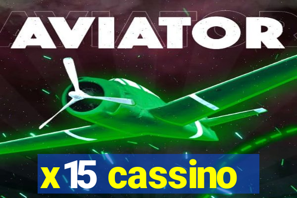 x15 cassino