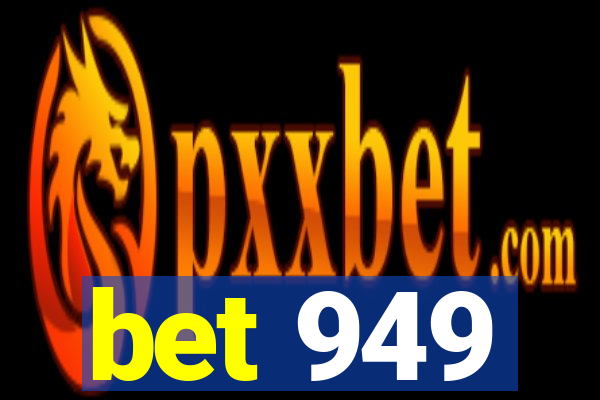 bet 949