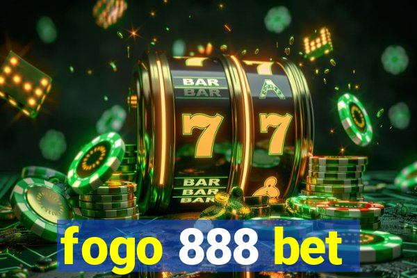 fogo 888 bet