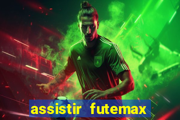 assistir futemax real madrid